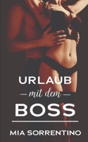 Urlaub mit dem Boss: Eine Hotwife-Novelle (Heiße Ehefrauen gehen Fremd (Hotwife- und Cuckold-Geschichten)) (German Edition) B0F6PD1GJF Book Cover