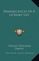 Reminiscences of a Literary Life 1163129208 Book Cover