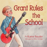 Grant Rules the School 1614935858 Book Cover