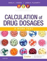 Drug Calculation of Drug Dosages Worktext and Drug Calculation Online for Ogden Calculation of Drug Dosages (Access Code) 8e Package