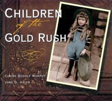 Children of the Gold Rush 0962753041 Book Cover