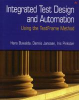 Integrated Test Design and Automation: Using the Testframe Method 0201737256 Book Cover