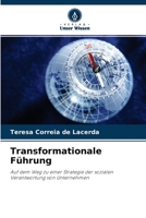 Transformationale Führung: Auf dem Weg zu einer Strategie der sozialen Verantwortung von Unternehmen 6203364231 Book Cover