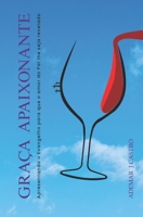 Graça Apaixonante: Apresentando o Evangelho para que o amor do Pai lhe seja revelado (Portuguese Edition) B0CSVPV35V Book Cover
