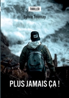 Plus jamais ça !!! (French Edition) 2322254460 Book Cover