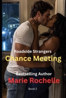 Roadside Strangers: Chance Meeting B0HF2KCCPB Book Cover