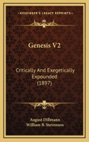 Genesis V2: Critically And Exegetically Expounded 1165386313 Book Cover
