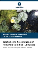 Epiphytische Kieselalgen auf Nymphoides indica (l.) Kuntze (German Edition) 6208443555 Book Cover