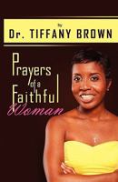 Prayers for a faithful woman 1458379132 Book Cover
