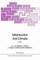 Milankovitch and Climate: Understanding the Response to Astronomical Forcing 9027717788 Book Cover