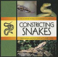 Constricting snakes (Dominie world of amphibians & reptiles) 0768516382 Book Cover