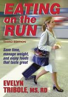 Eating on the Run 0736046089 Book Cover