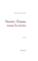 Notre-Dame sous la terre: Roman 2246550416 Book Cover