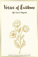 Verses of Existence: Life, Love & Beyond B0DYDZCCKW Book Cover