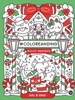 #Coloreanding: Dulce Navidad (Spanish Edition) 6313004876 Book Cover
