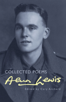 Collected Poems: Alun Lewis (Young Poolbeg) 185411316X Book Cover