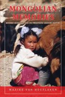 Mongolian Memories: Modern Mongolia and its Twentieth Century History 1983332011 Book Cover