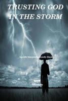 Trusting God In The Storm 1546788743 Book Cover