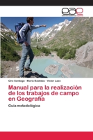 Manual Para La Realizacion de Los Trabajos de Campo En Geografia 365905884X Book Cover
