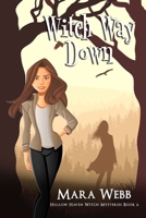 Witch Way Down B098JWSKMH Book Cover