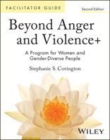 Beyond Anger and Violence: A Program for Women Facilitator's Guide 1394391862 Book Cover