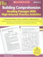 Building Comprehension: Crosswords, Mazes, Games, and More to Build Skills in Making Inferences, Using Context Clues, Comparing & Contrasting, Identifying ... Predictions (Best Practices in Action) 0439365333 Book Cover