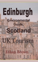 Edinburgh Environmental Guide, Scotland 1715759087 Book Cover
