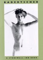 Badertscher (Stonewall Inn Book/photographer Series) 0312180470 Book Cover