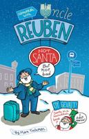 Hanukkah with Uncle Reuben: Not Santa But Not Bad 0997894822 Book Cover
