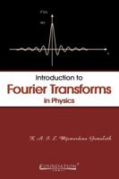 Introduction to Fourier Transforms in Physics India Edition 8175964340 Book Cover