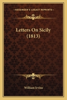 Letters On Sicily 101897475X Book Cover