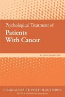 Psychological Treatment of Patients with Cancer 1433828057 Book Cover