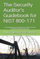 The Security Auditor's Guidebook for Nist 800-171: A Comprehensive Approach to Cybersecurity Validation and Verification 1982911131 Book Cover