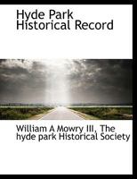 Hyde Park Historical Record 114022588X Book Cover