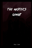 The Master's Gambit 8676268223 Book Cover