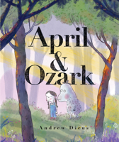 April and Ozark 1936097680 Book Cover
