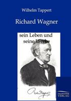 Richard Wagner 101850642X Book Cover