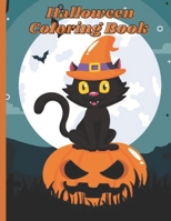 Halloween Coloring Book: A Kid Coloring Book with Beautiful Cats, Adorable Animals, Spooky Characters, and Relaxing Fall Designs B08GTL784H Book Cover