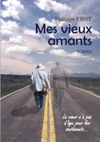 Mes vieux amants (French Edition) 2322210218 Book Cover