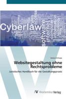 Websitegestaltung ohne Rechtsprobleme 3639447727 Book Cover