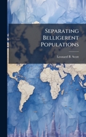 Separating Belligerent Populations 1025121112 Book Cover
