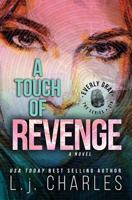 A Touch of Revenge: An Everly Gray Adventure 1499320817 Book Cover