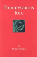 Tommysaurus Rex 0545483832 Book Cover