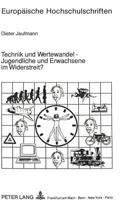 Technik Und Wertewandel - Jugendliche Und Erwachsene Im Widerstreit? 3631431015 Book Cover