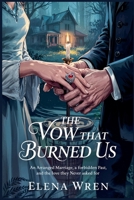 The Vow That Burned Us B0F9C15C2P Book Cover