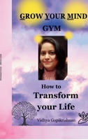 Grow Your Mind: GYM B0FGCLV4Y8 Book Cover