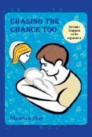 Chasing the Chance too (Dreams Happen) B0DZ4J3KDT Book Cover
