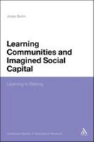 Learning Communities and Imagined Social Capital: Learning to Belong 1441124209 Book Cover