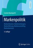 Markenpolitik: Markentheorien, Markenwirkungen, Markenführung, Markencontrolling, Markenkontexte 3834944076 Book Cover