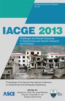 Iacge 2013: Challenges and Recent Advances in Geotechnical and Seismic Research and Practice 0784413126 Book Cover